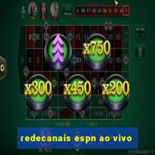 redecanais espn ao vivo