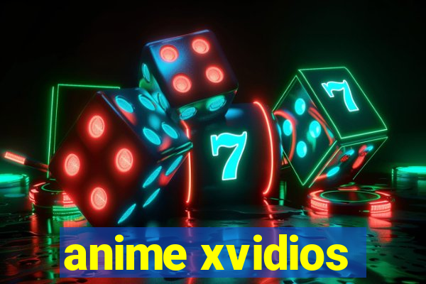 anime xvidios