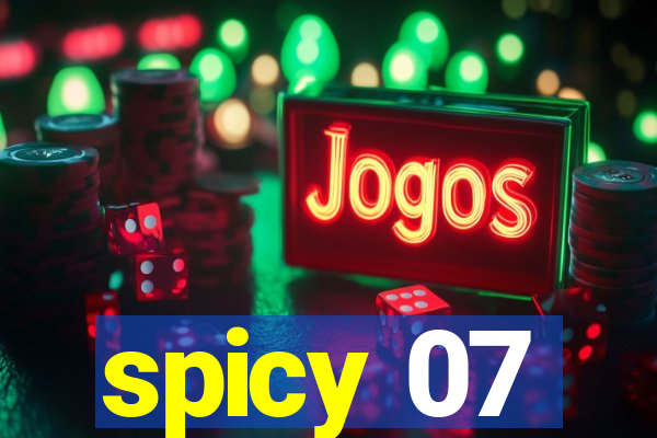 spicy 07