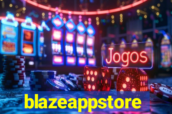 blazeappstore