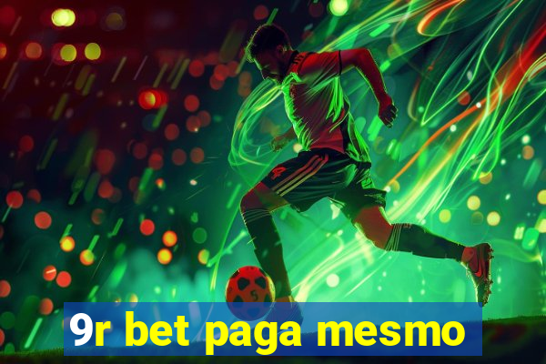 9r bet paga mesmo