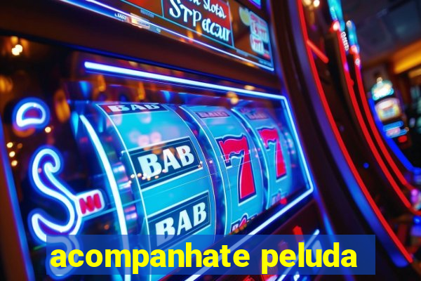acompanhate peluda