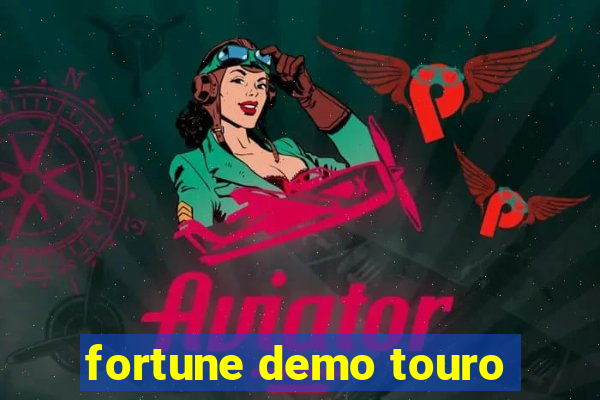 fortune demo touro