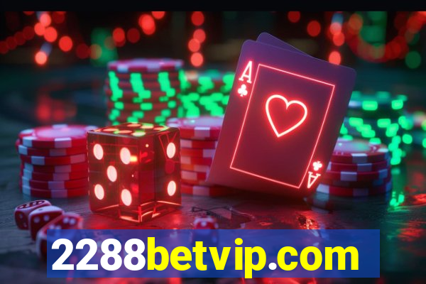 2288betvip.com