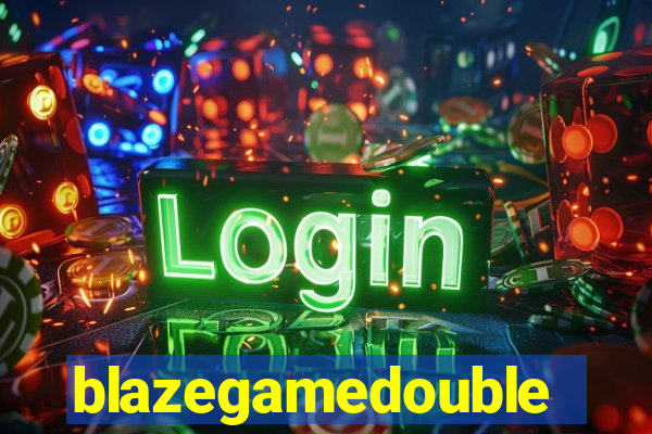 blazegamedouble