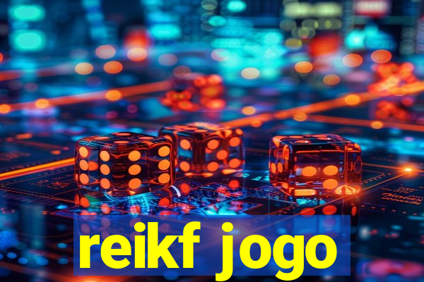 reikf jogo