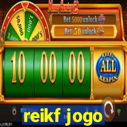 reikf jogo