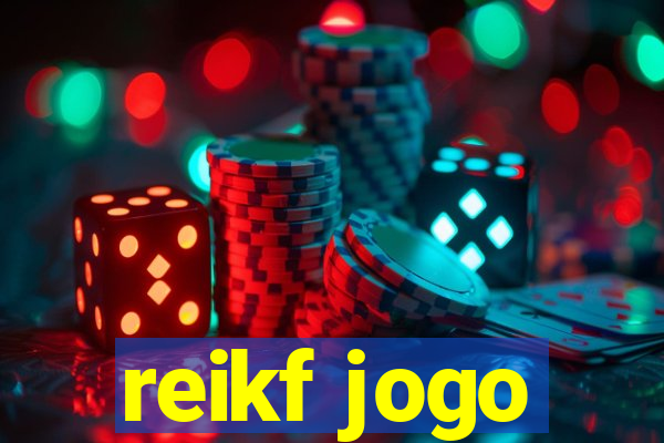 reikf jogo