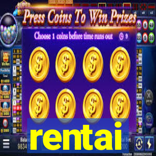 rentai