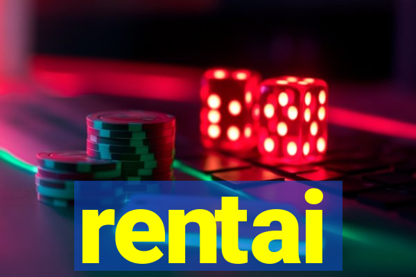 rentai