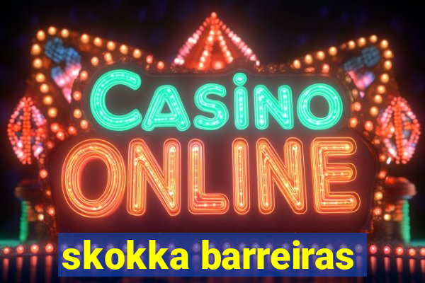 skokka barreiras