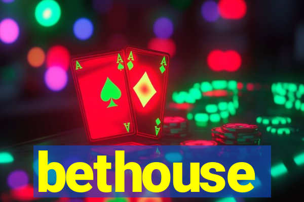 bethouse