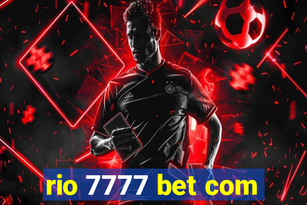 rio 7777 bet com