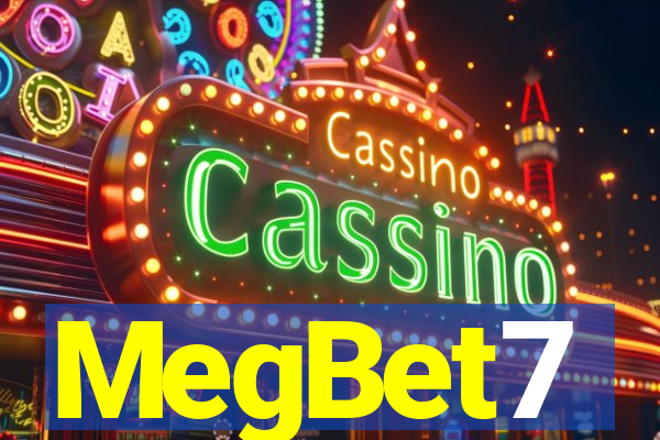 MegBet7