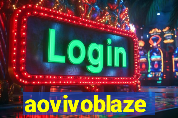 aovivoblaze