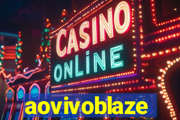 aovivoblaze