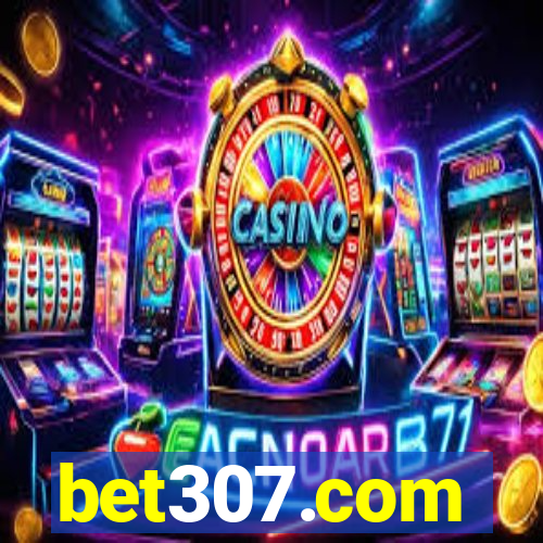 bet307.com