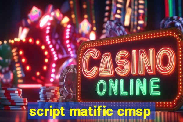 script matific cmsp