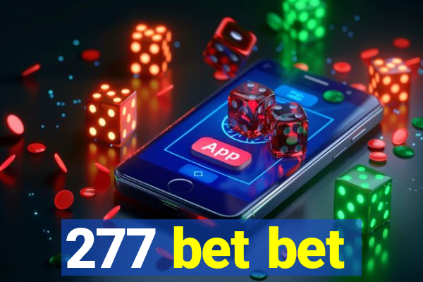 277 bet bet