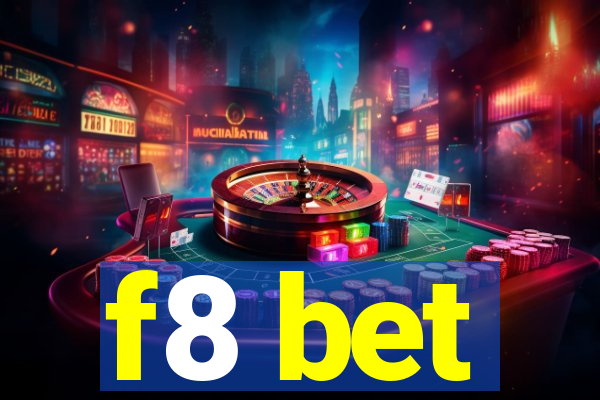 f8 bet