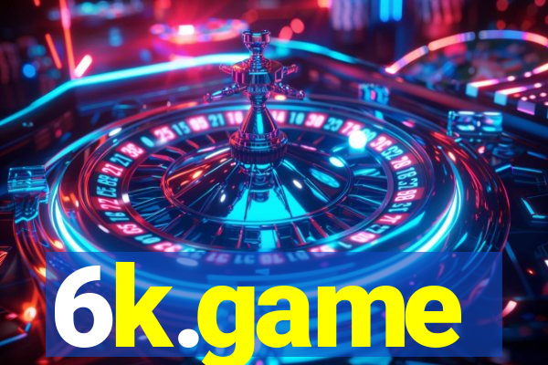 6k.game