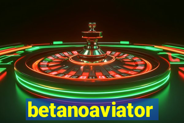 betanoaviator
