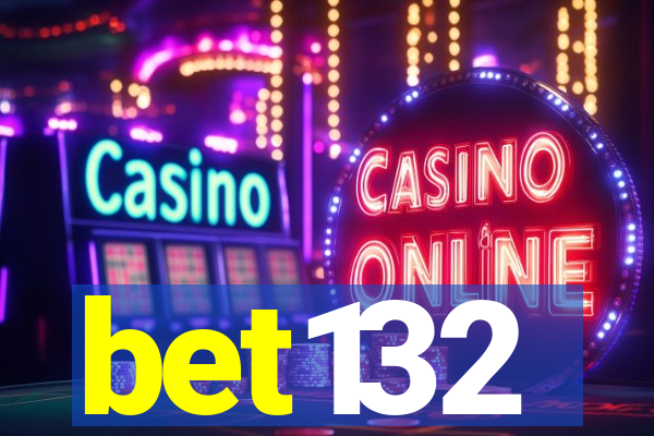 bet132