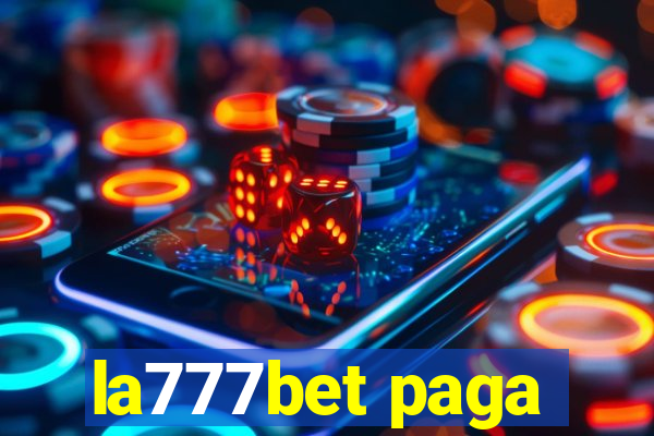 la777bet paga