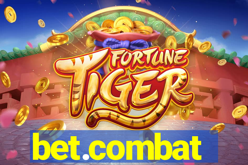 bet.combat