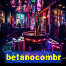 betanocombr