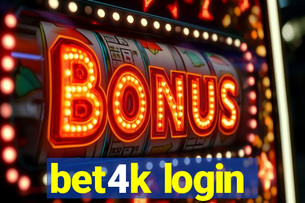 bet4k login
