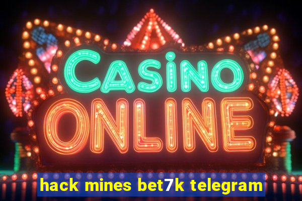 hack mines bet7k telegram