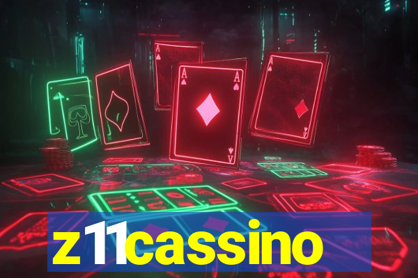 z11cassino