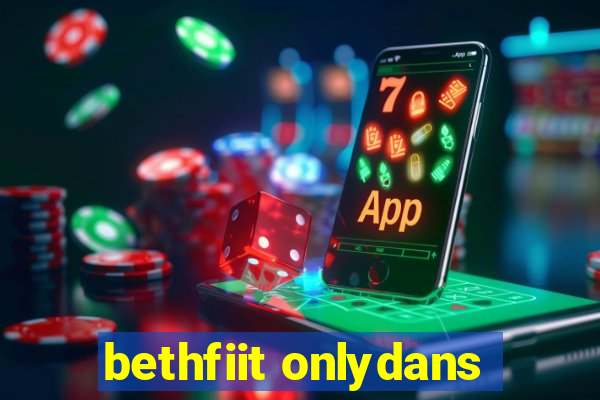 bethfiit onlydans