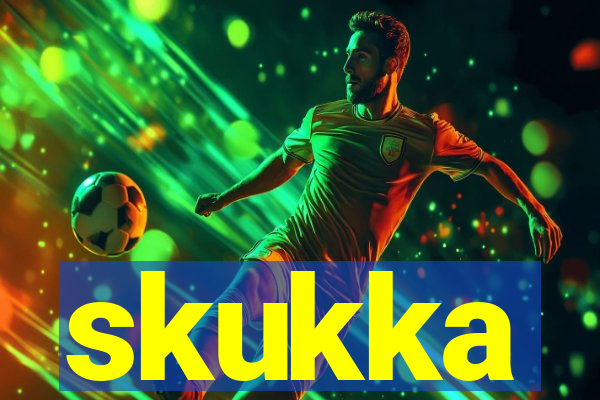 skukka