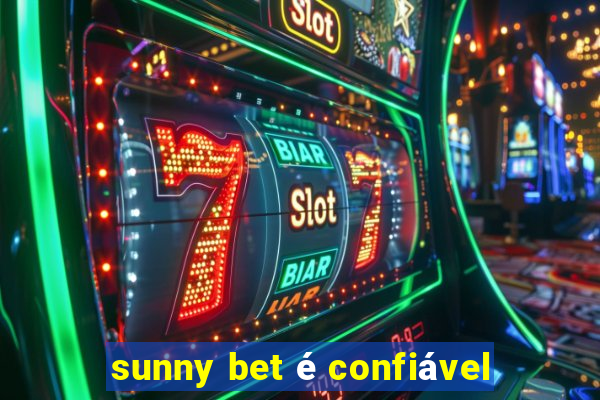 sunny bet é confiável