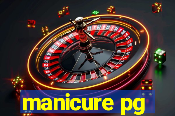 manicure pg