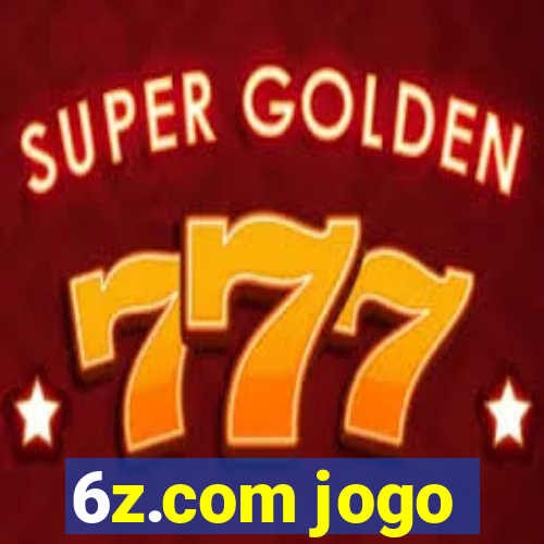 6z.com jogo