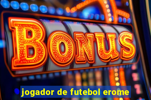 jogador de futebol erome