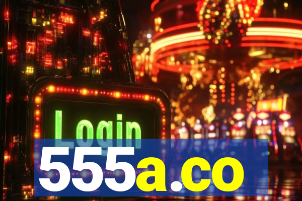 555a.co