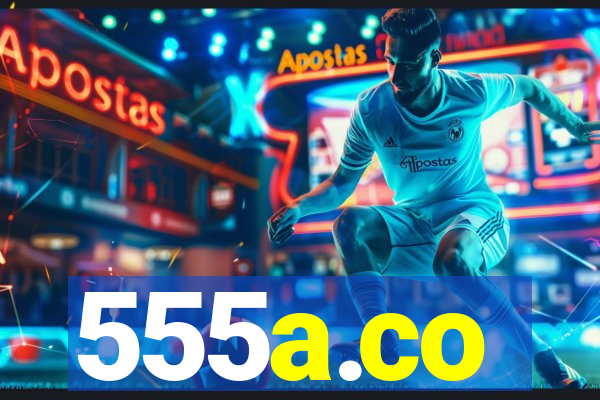 555a.co