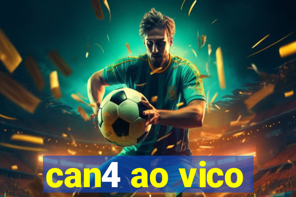 can4 ao vico