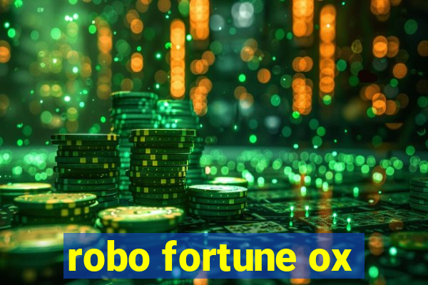robo fortune ox