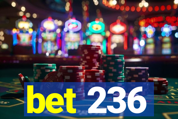 bet 236