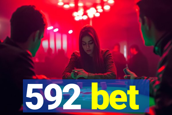 592 bet