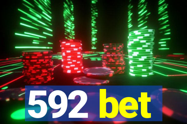592 bet
