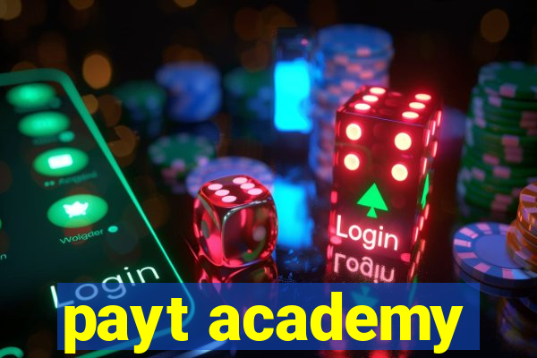 payt academy