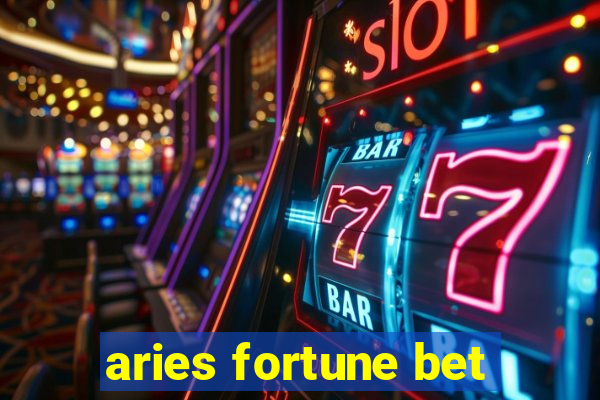 aries fortune bet