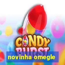 novinha omegle