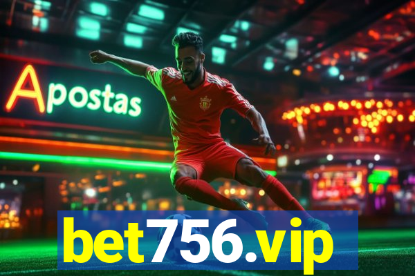 bet756.vip